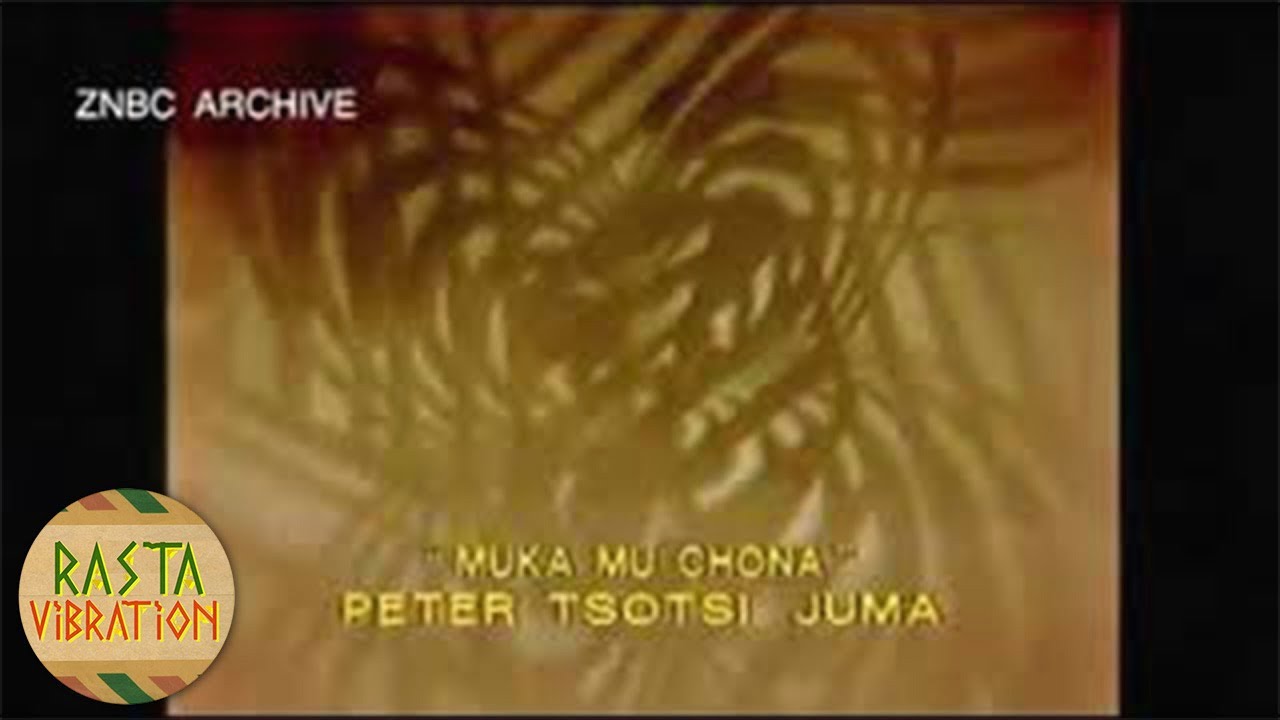 Peter ‘’Tsotsi’’ Juma - Muka Muchona