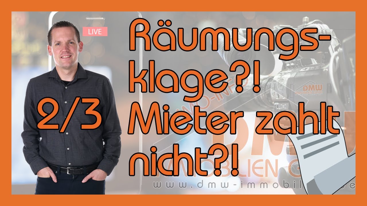 Räumungsklage bei Mietschuldnern?! Teil 2/3 - immo-info #142