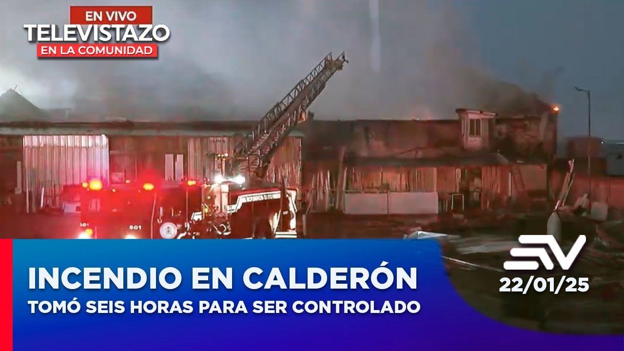 Incendio en Calderón tomó seis horas para ser controlado | Televistazo en la Comunidad Quito