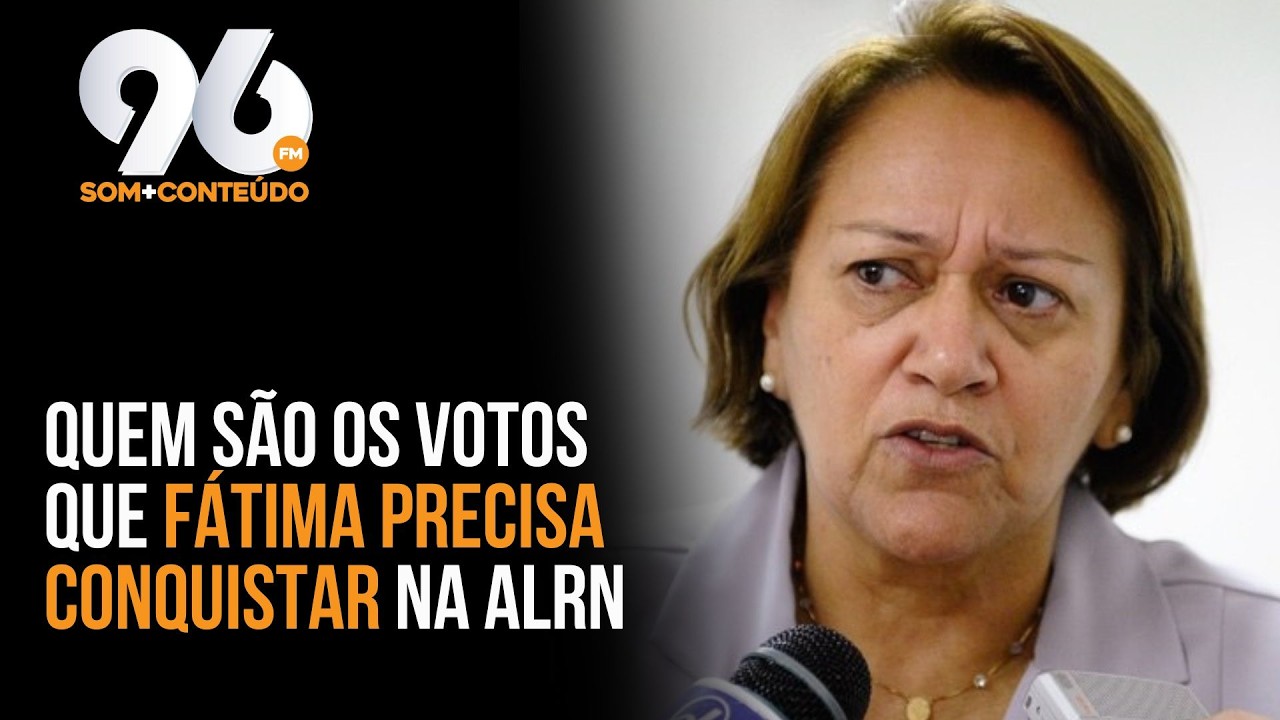 FÁTIMA BEZERRA PRECISA CONQUISTAR ESTES VOTOS PARA SALVAR SUA CANDIDATURA AO SENADO