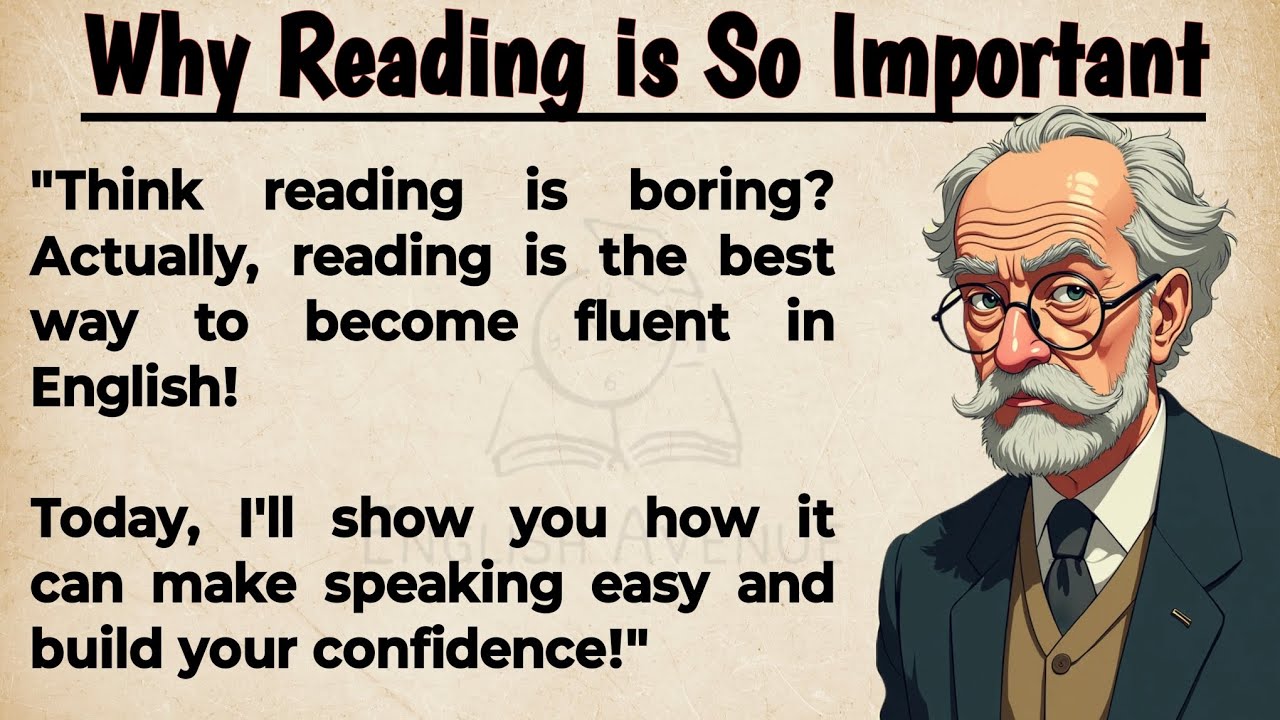 Why Reading is So Important || Improve Your English || Importance of Reading || Graded Reader
