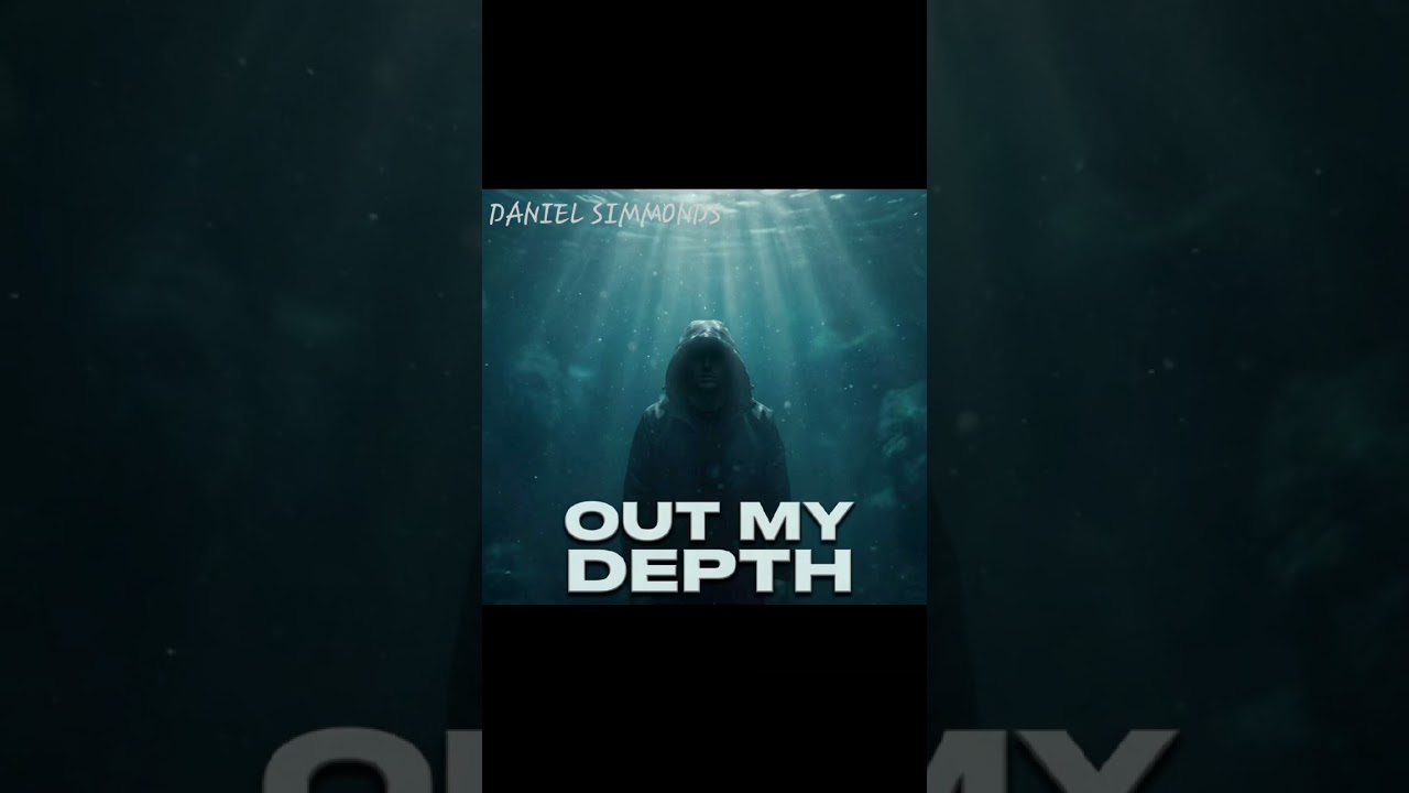Out my depth 