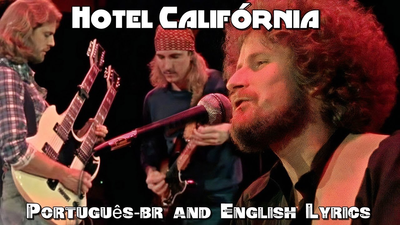 Eagles - Hotel California (Live 1977) - Legendado and Lyrics