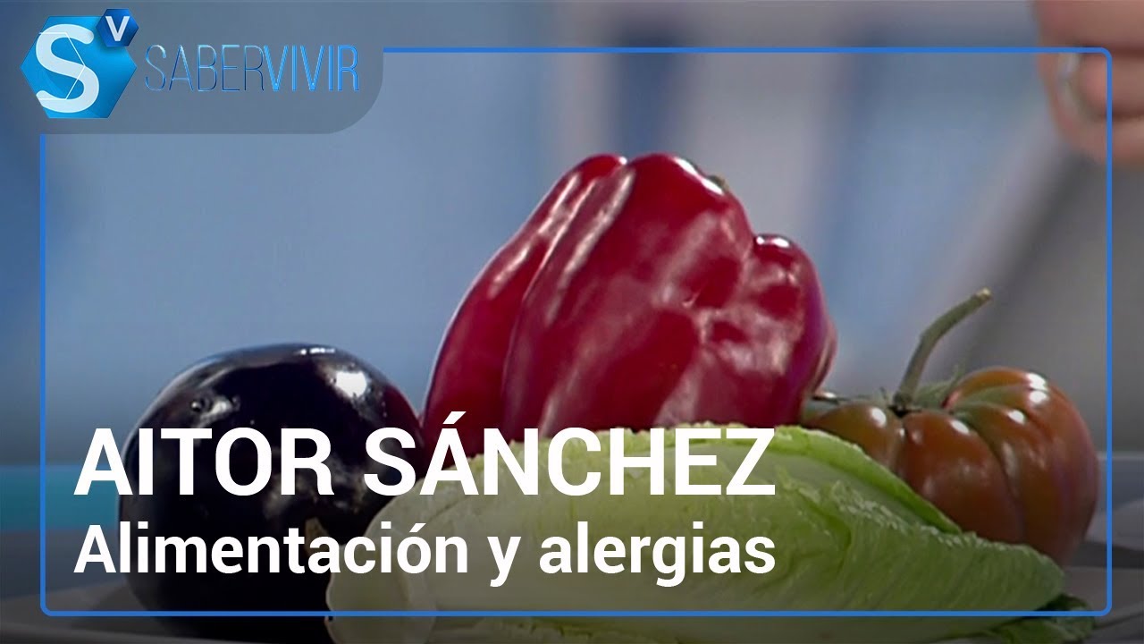 Alimentaci&oacute;n y alergias | Aitor S&aacute;nchez responde en 'Saber vivir'
