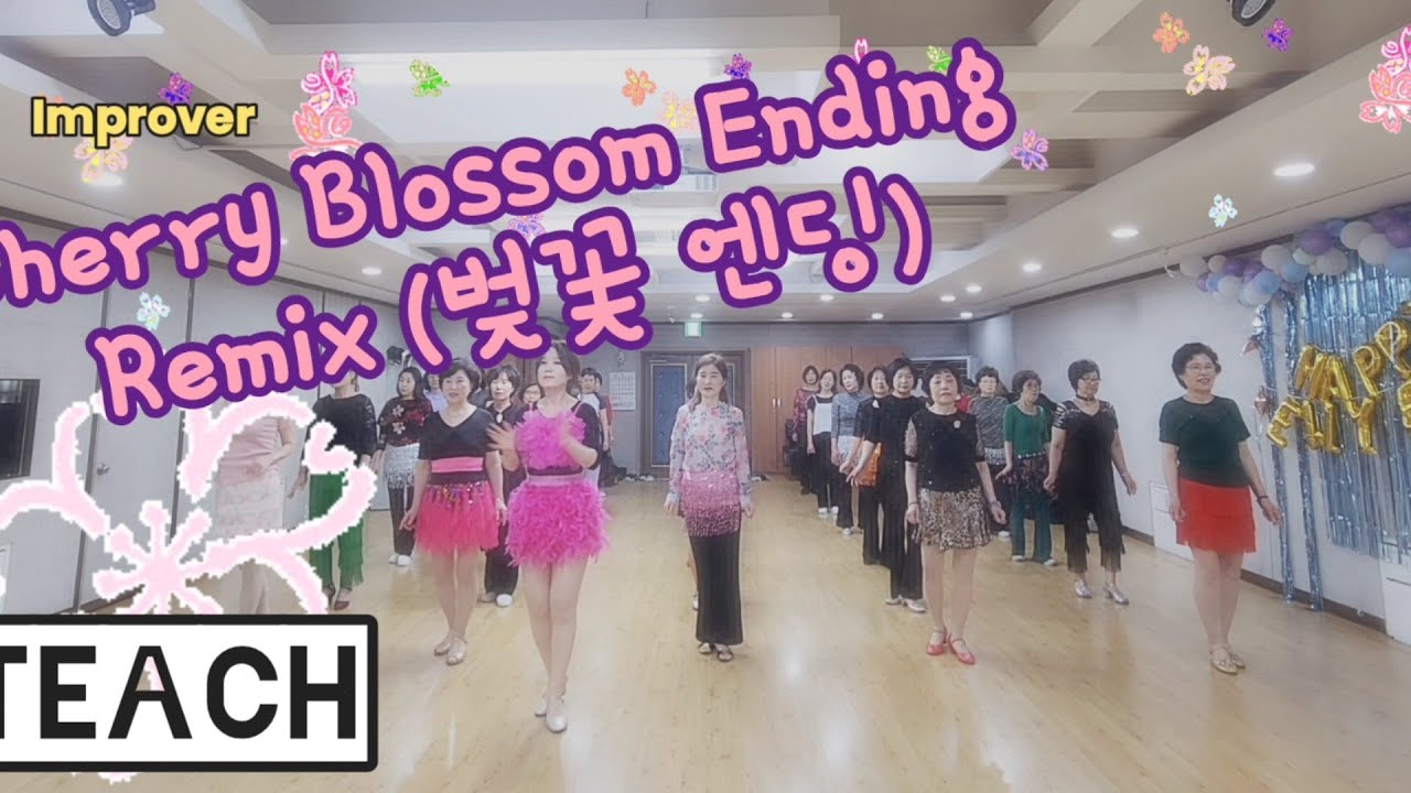Teach: Cherry Blossom Ending Remix (벚꽃 엔딩)Linedance 