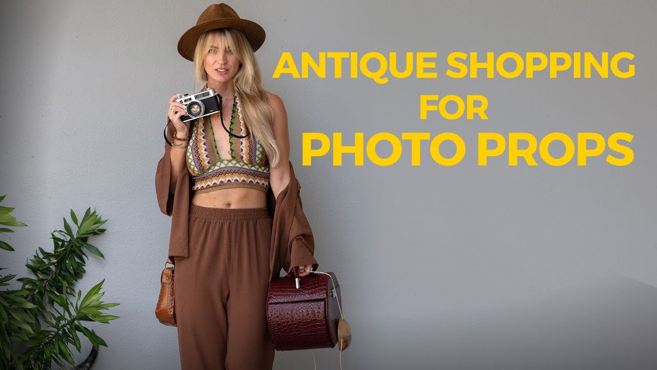 Antique Hunt: Props for Epic Photoshoots