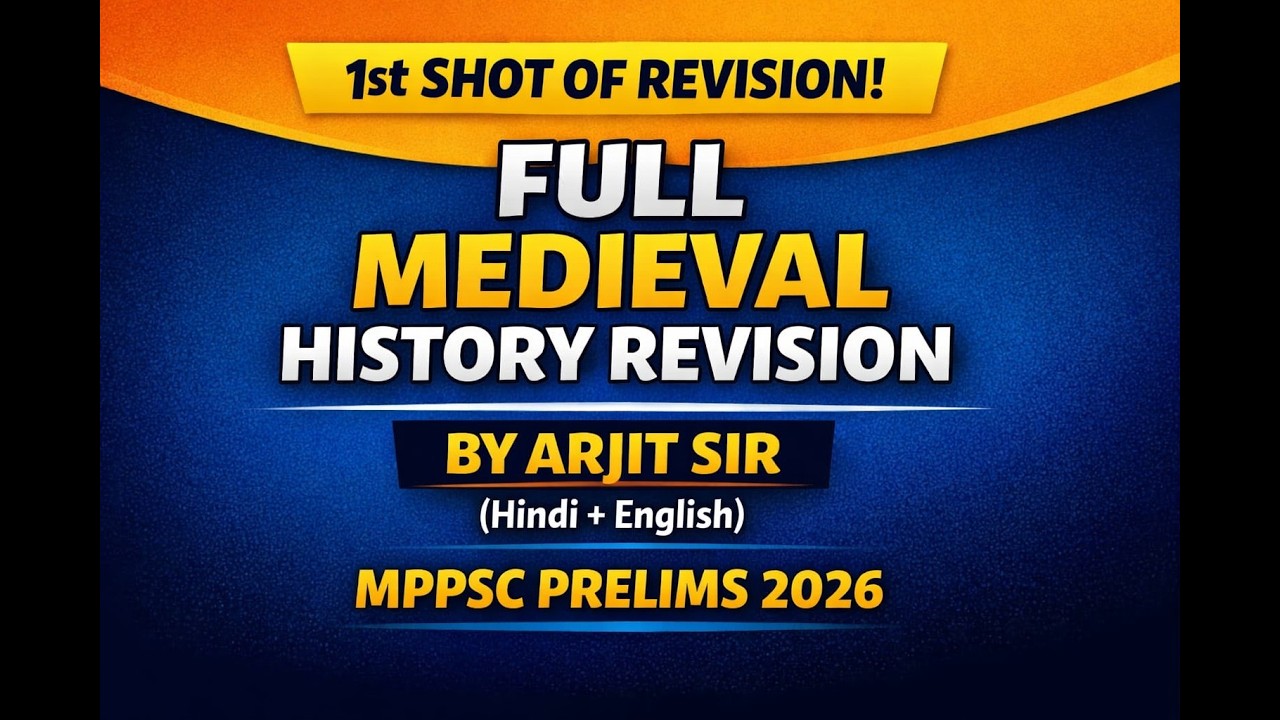 L 1 II MEDIEVAL HISTORY REVISION II MPPSC PRE 2026