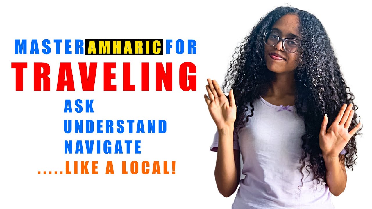 How to Ask for Directions in Amharic (North, South, East, West, and More) 🗺️