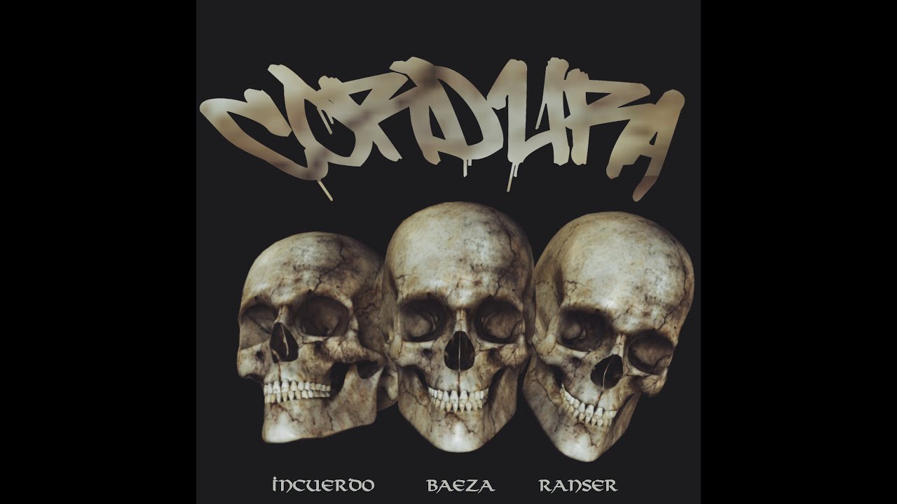 CORDURA - Ranser ft Baeza , Incuerdo (Prod : 6kras Records)