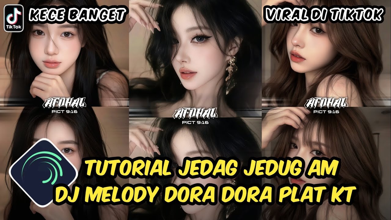 Tutorial Jedag Jedug Alight Motion DJ Melody Dora Dora Plat Kt