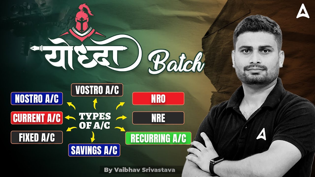 Yodha Batch | Types of Account | GA By Vaibhav Srivastava