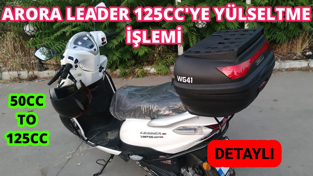 Arora Leader 50cc Motosiklet 125cc Nasıl Yapılır (Yükseltme)