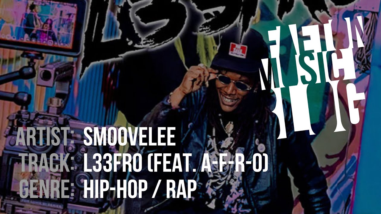SmooveLee - L33FRO (feat. A-F-R-O)