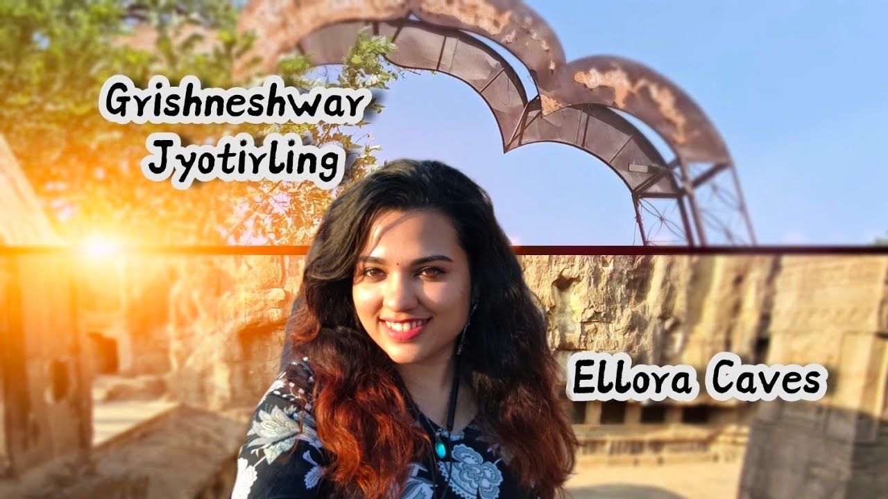 Grishneshwar Jyotirling and Ellora Caves | VLOG #2