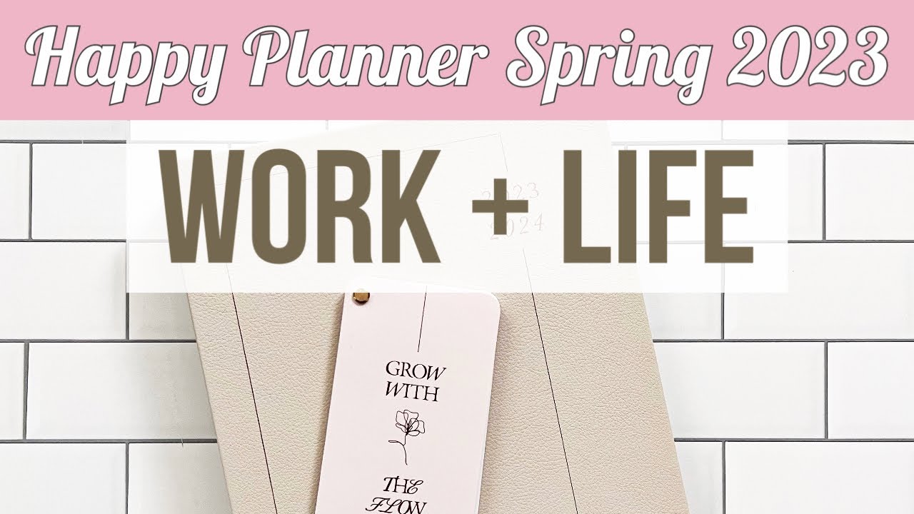 NEW! Happy Planner Work + Life - Classic Planner & Sticker Flip Through - Spring 2023 Release