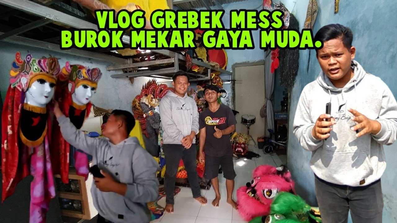 Vlog grebek mess burok MEKAR GAYA MUDA ( MGM )❗