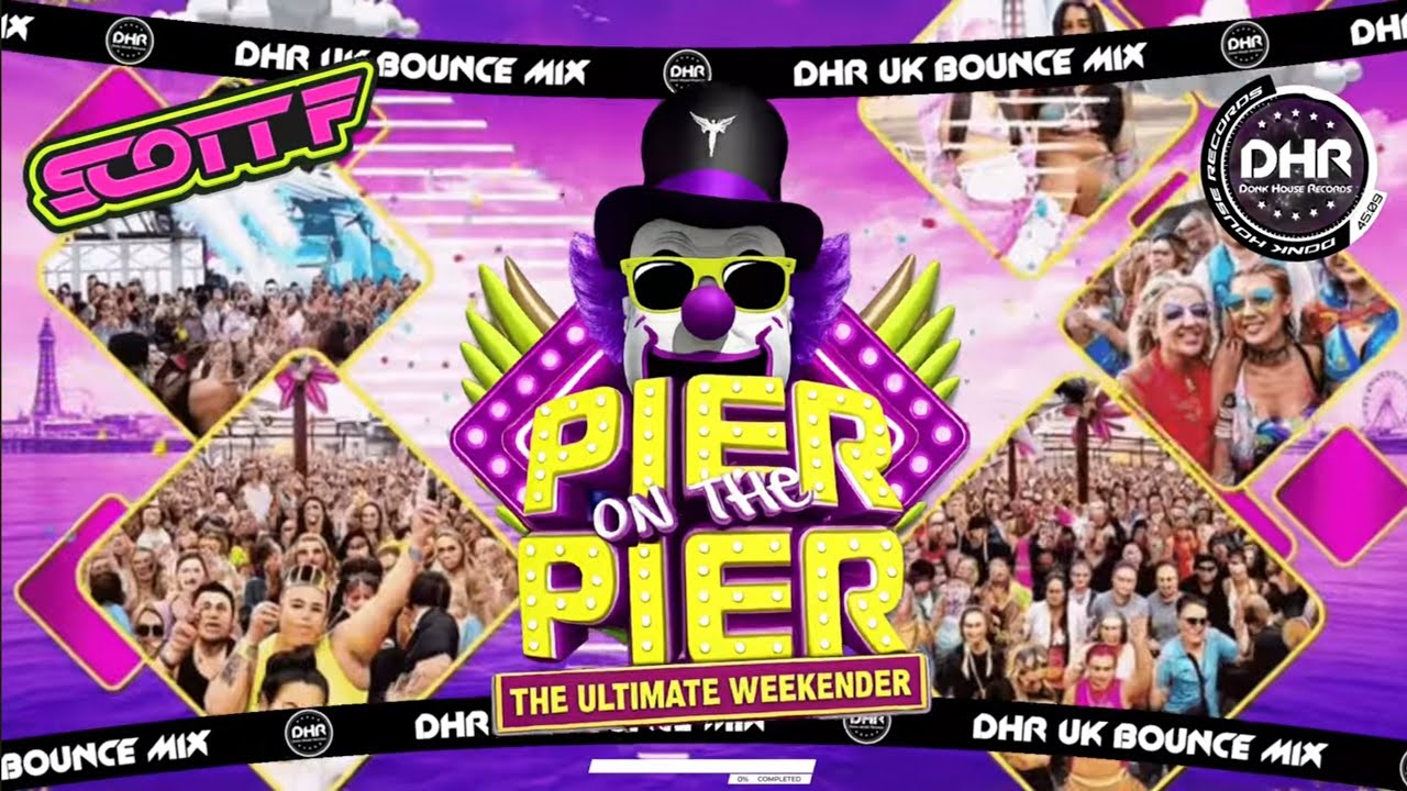 Scott F - BTID Pier On The Pier 2026 - 🔥DHR Bounce DJ Mix 2026🔥