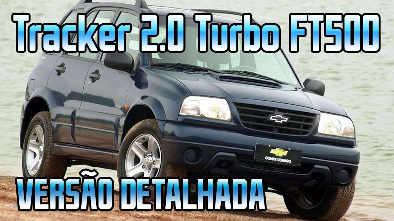 Versão detalhada, Chevrolet Tracker 2.0 16V Turbo FT500 Lite 4x4