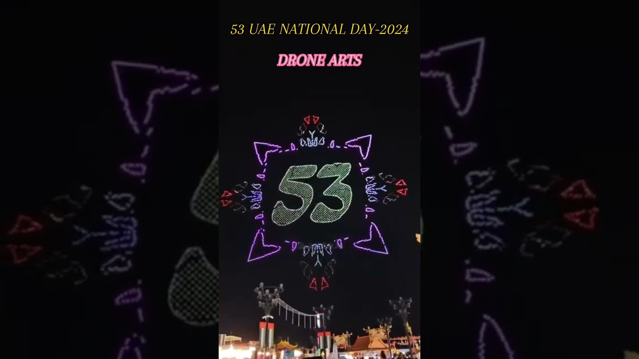 DRONE ARTS - UAE 53 NATIONAL DAY 2024 #dubai #drone #droneart #uae #nationalday #2024