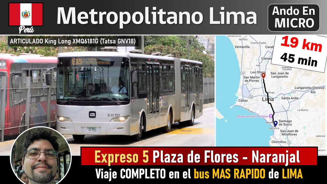 Поездка на автобусе Metropolitano LIMA Expreso 5 на сочлененном автобусе King Long XMQ6181G / TATSA