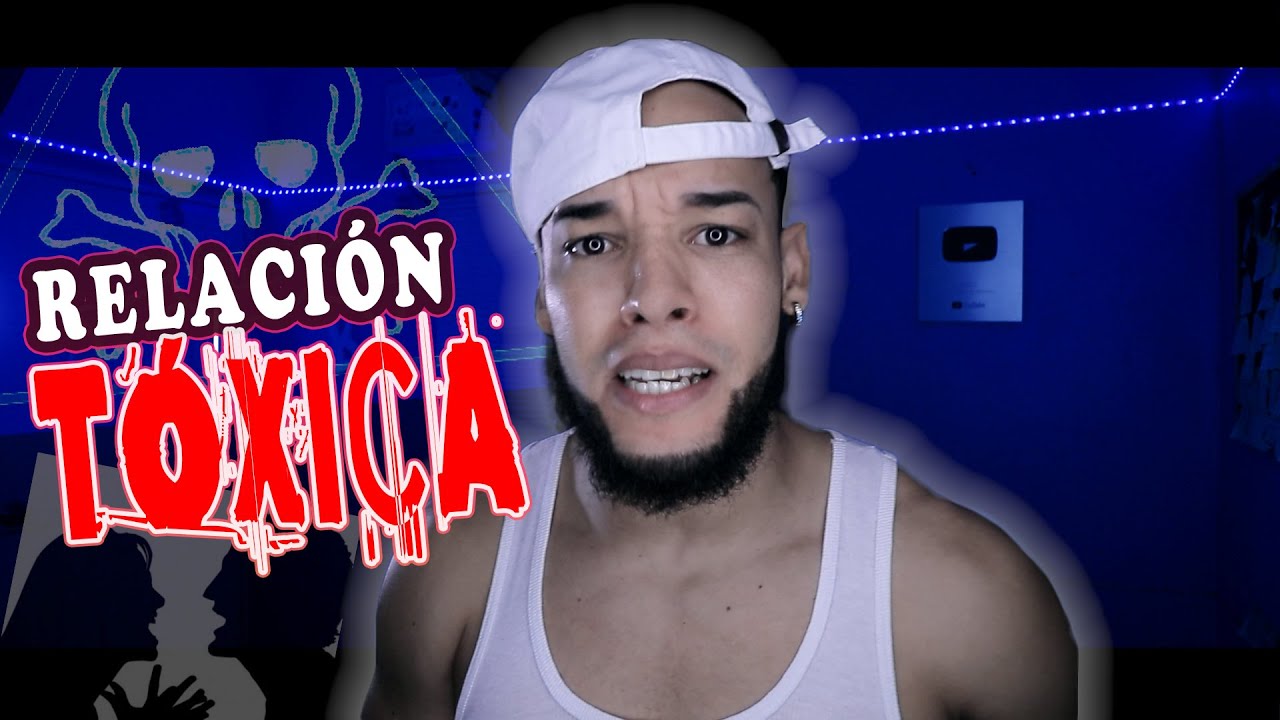 RELACIÓN TÓXICA