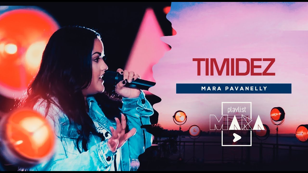 Playlist Mara - Timidez