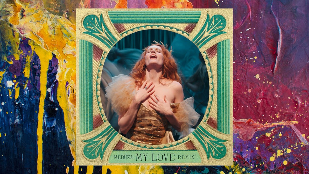 Florence + The Machine — My Love (MEDUZA Extended Remix)