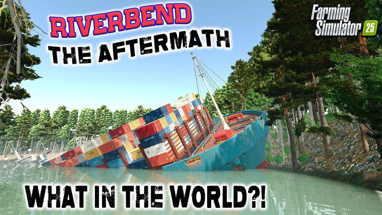 (MINDBENDING!!) RIVERBEND The Aftermath?! NEW MOD MAP! (TOUR/REVIEW!) Farming Simulator 25