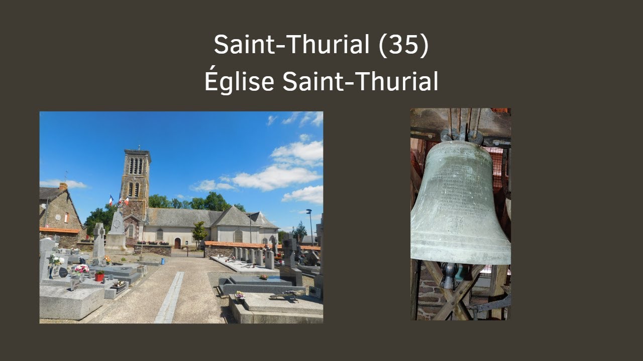 Cloches: Saint-Thurial (35) Église Saint-Thurial