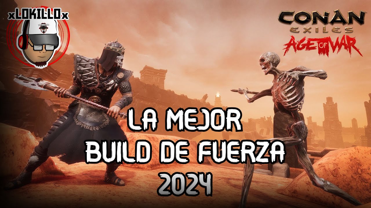 LA MEJOR BUILD DE FUERZA 2024 | GUIA | CONAN EXILES AGE OF WAR 3 2024