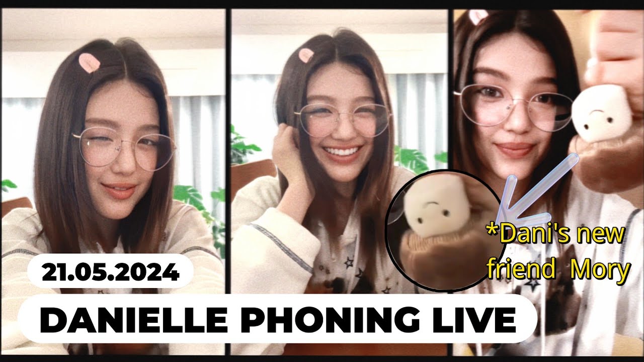다니엘 Danielle Phoning Live Full 21/05/2024 | Danielle Live on Phoning 20240521
