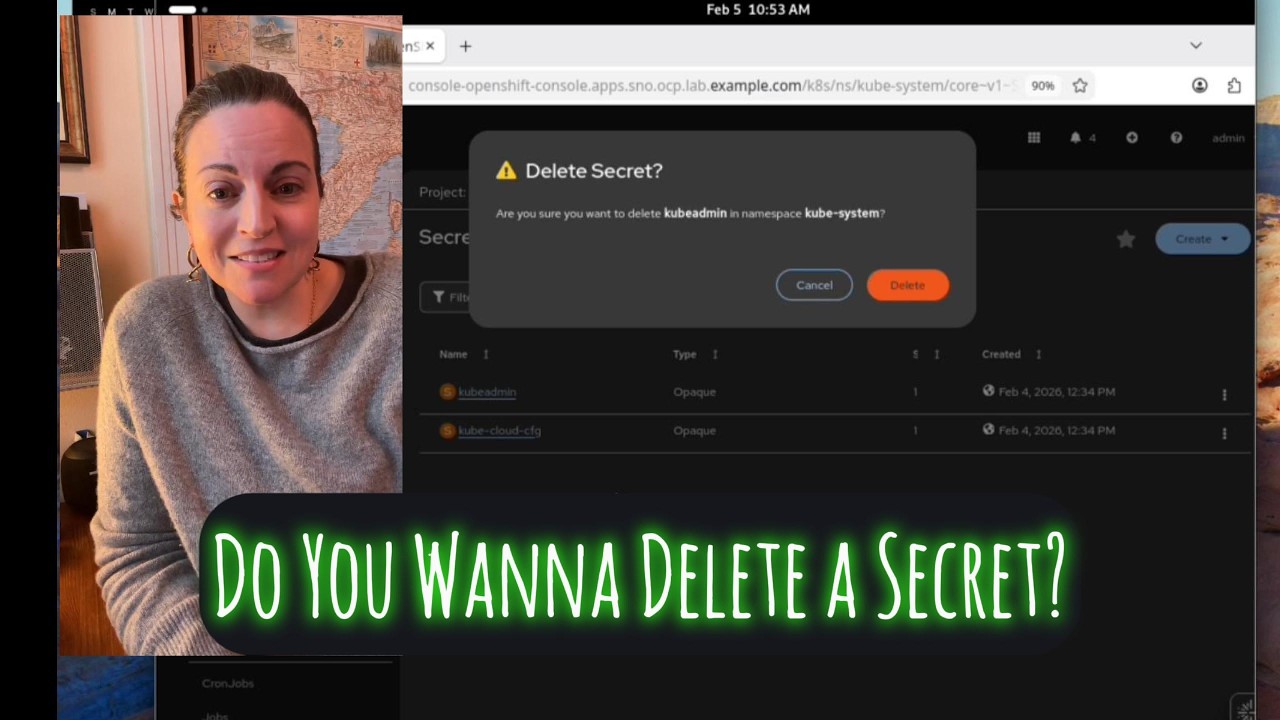 Do You Wanna Delete a Secret?