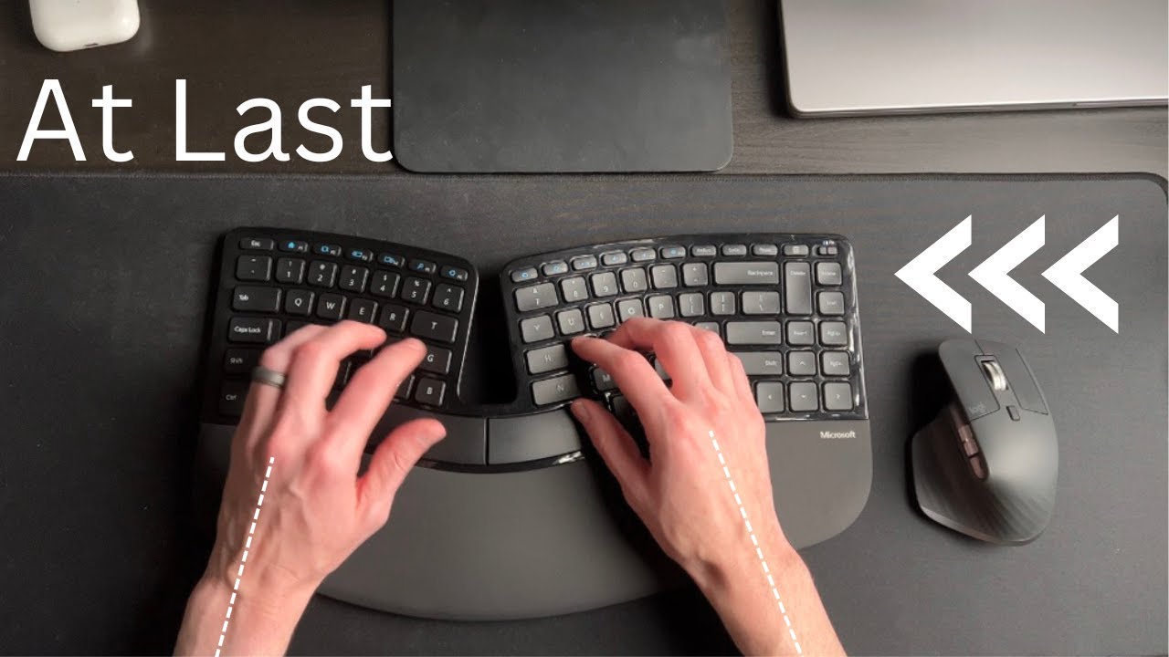 The best keyboard for ergonomics (Microsoft Sculpt)