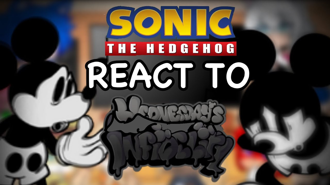Sonic Characters React To Mickey Mouse // Wednesday Infedility V2 || GCRV