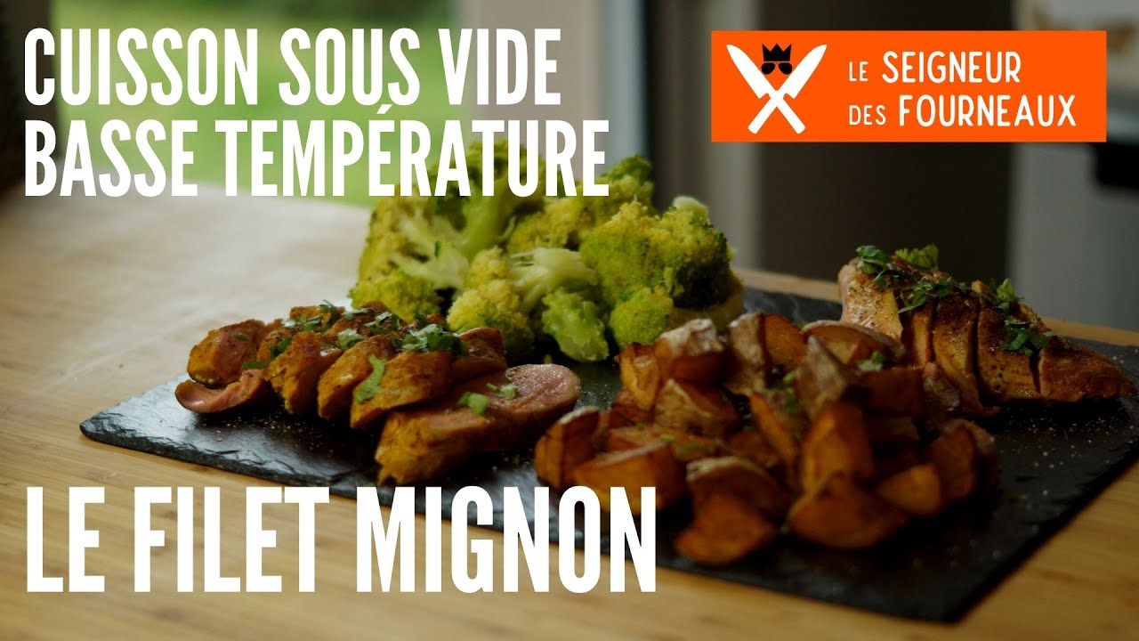 [SOUS VIDE] FILET MIGNON Basse Température