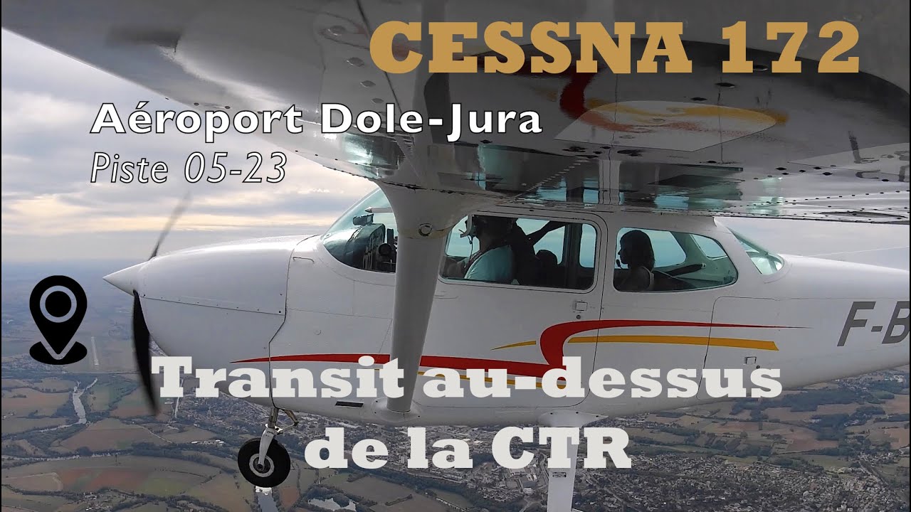 ✈️🌤 Transit en Cessna 172 dans la TMA de Dole avec ATC
