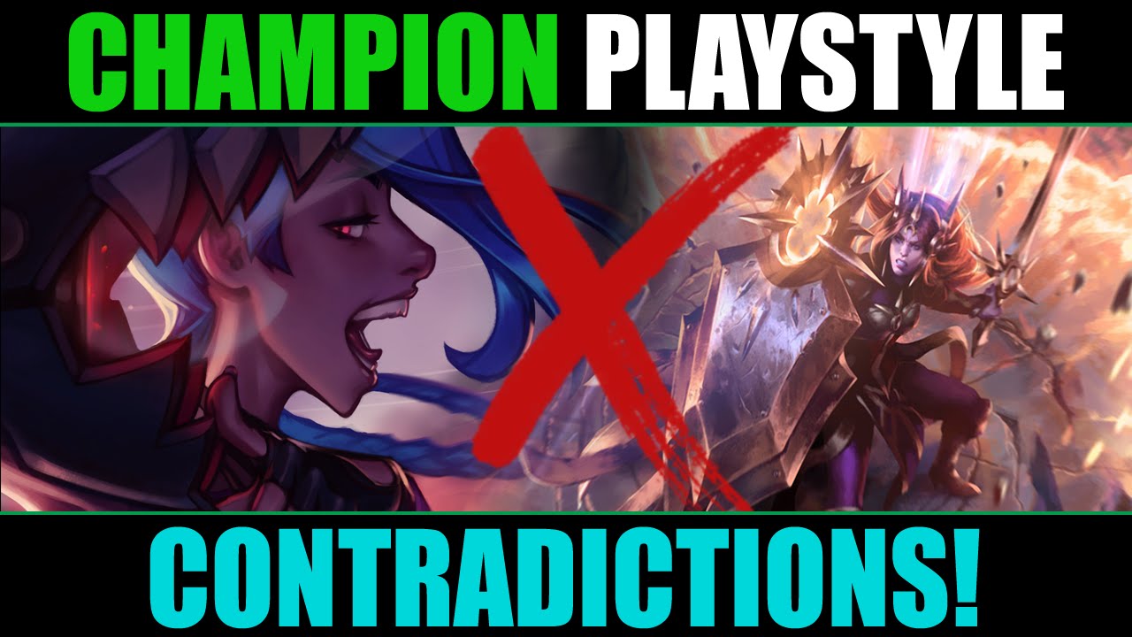 Same Play style Champions! / AVOID Champion Contradictions