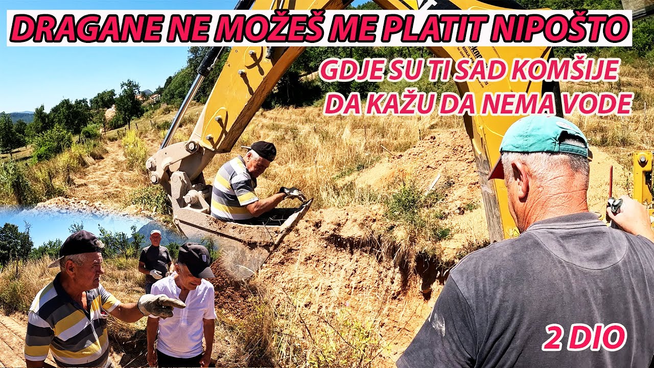IDEMO DA KOPAMO BUNAR U CRNOJ GORI KOD DRAGANA 2 DIO