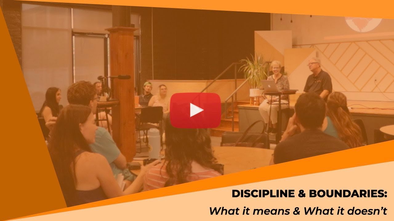 Discipline & Boundaries: What it means & What it doesn’t