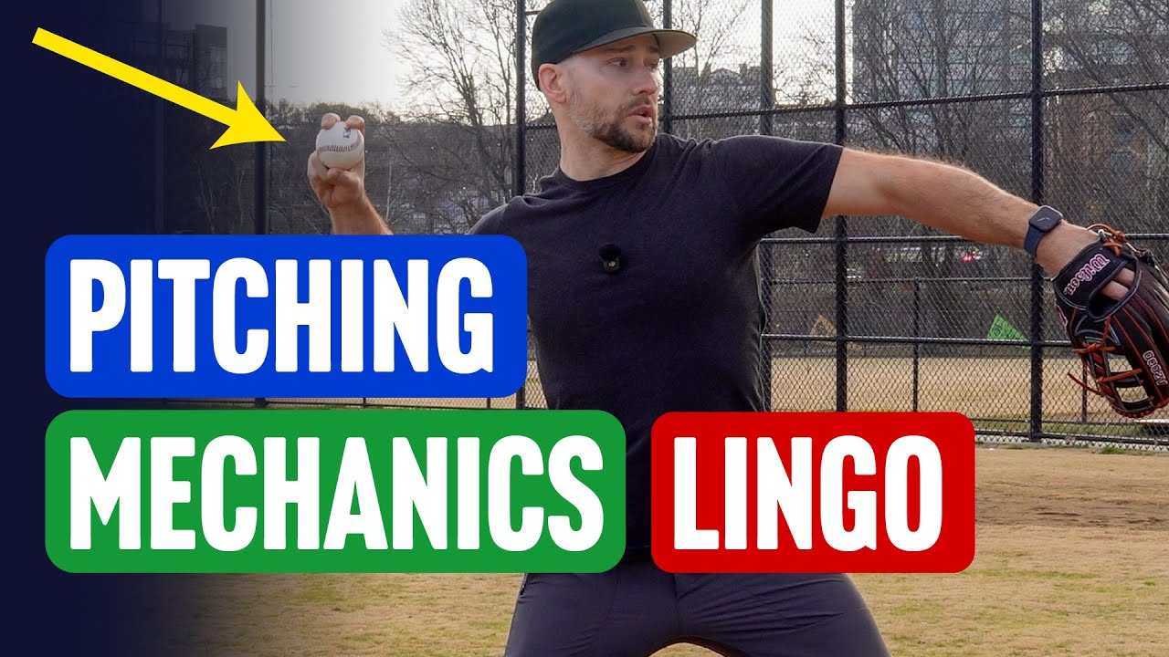 Pitching Mechanics Terminology Explained