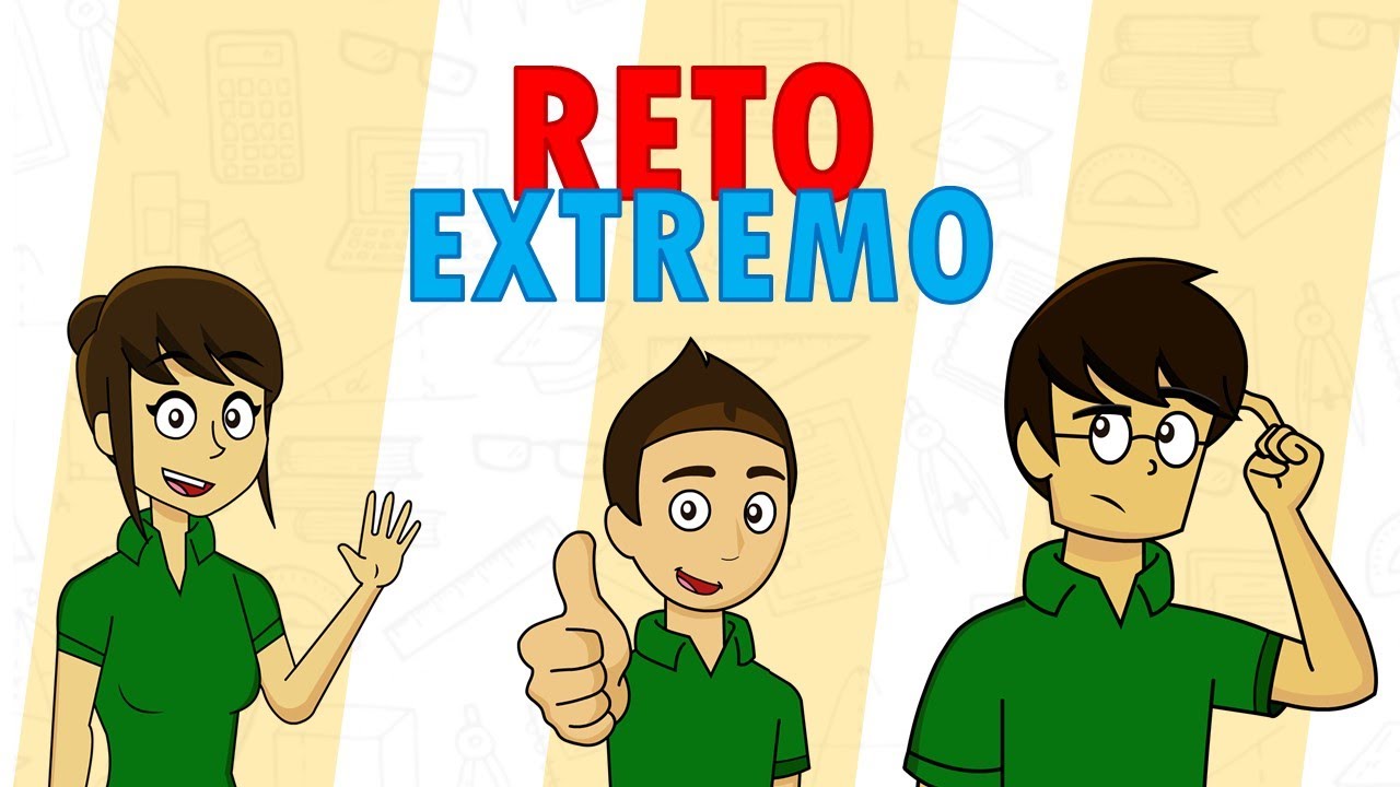 Reto Extremo - TEAM CARREON - Acertijo matematico dificil