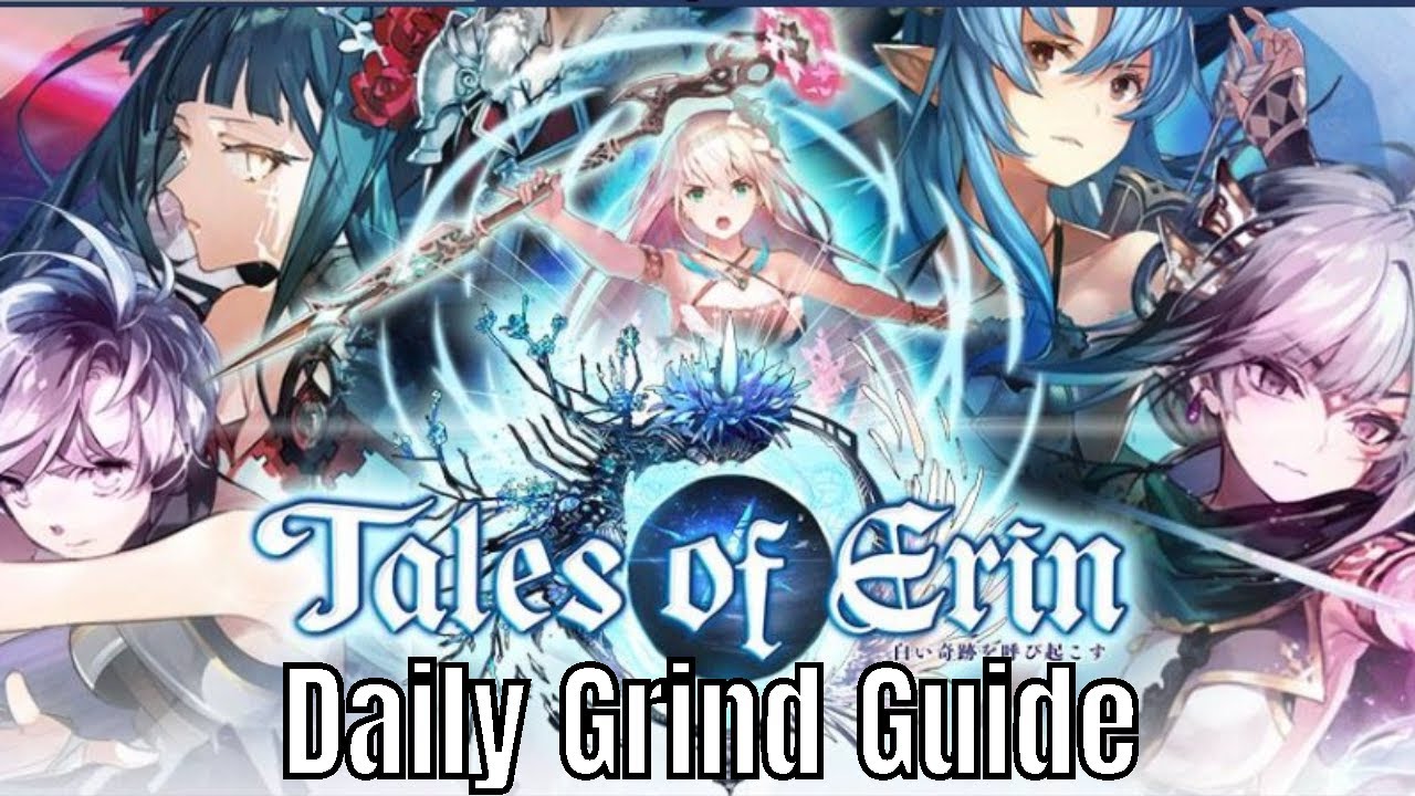 Tales of Erin: Daily Grind Guide