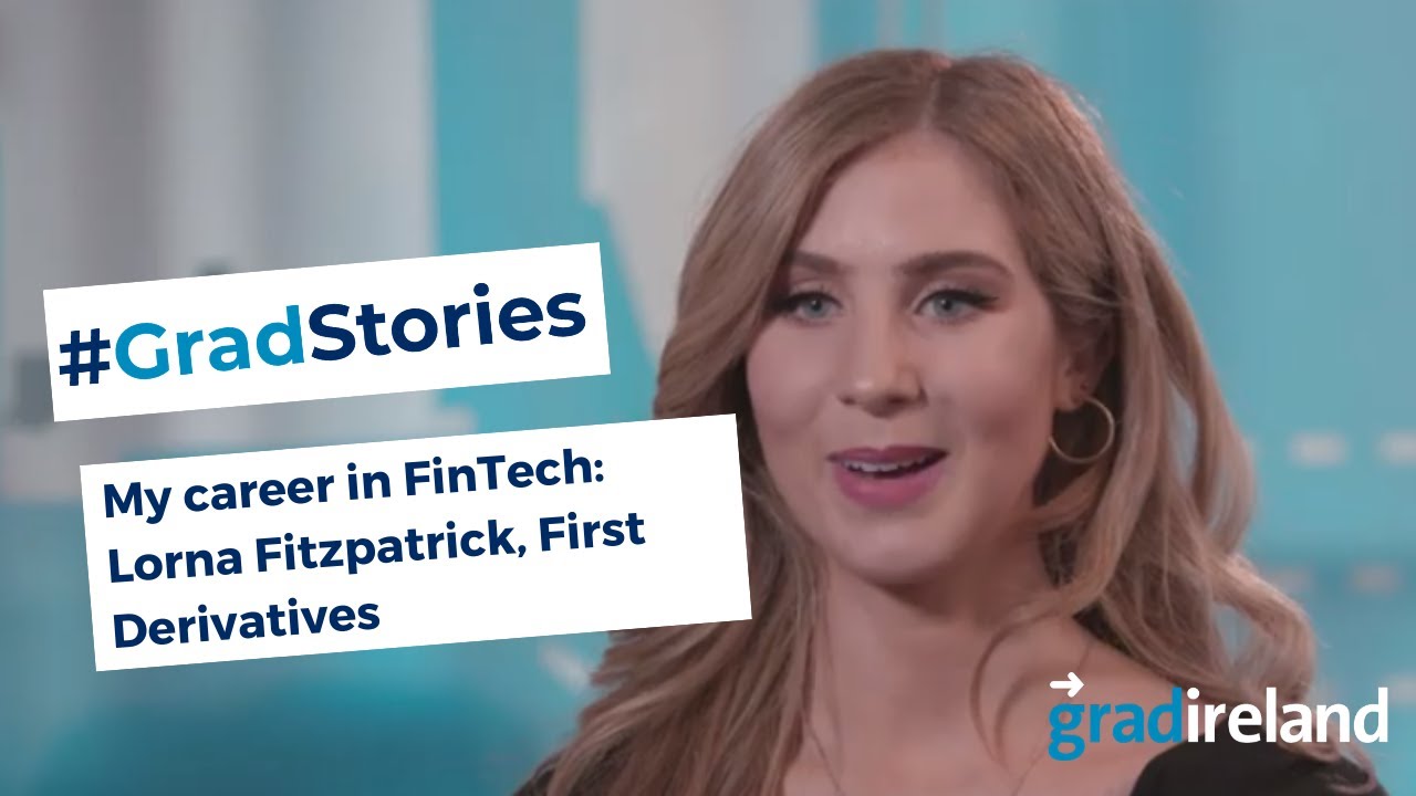 My Career in FinTech: Lorna Fitzpatrick, Financial Engineer, First Derivative