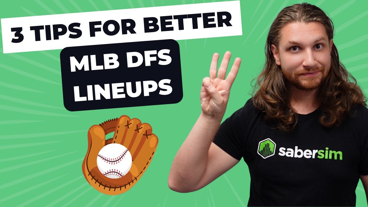 3 Winning Tips to Build Better MLB DFS Lineups