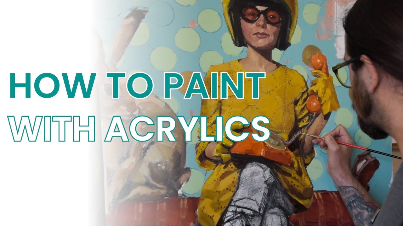 How to paint with acrylics