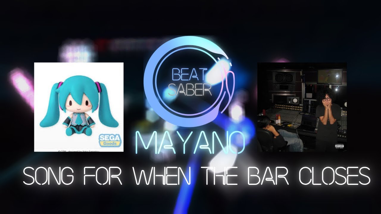 Beat Saber | ericdoa - song for when the bar closes [FS Modifier] {Expert+}