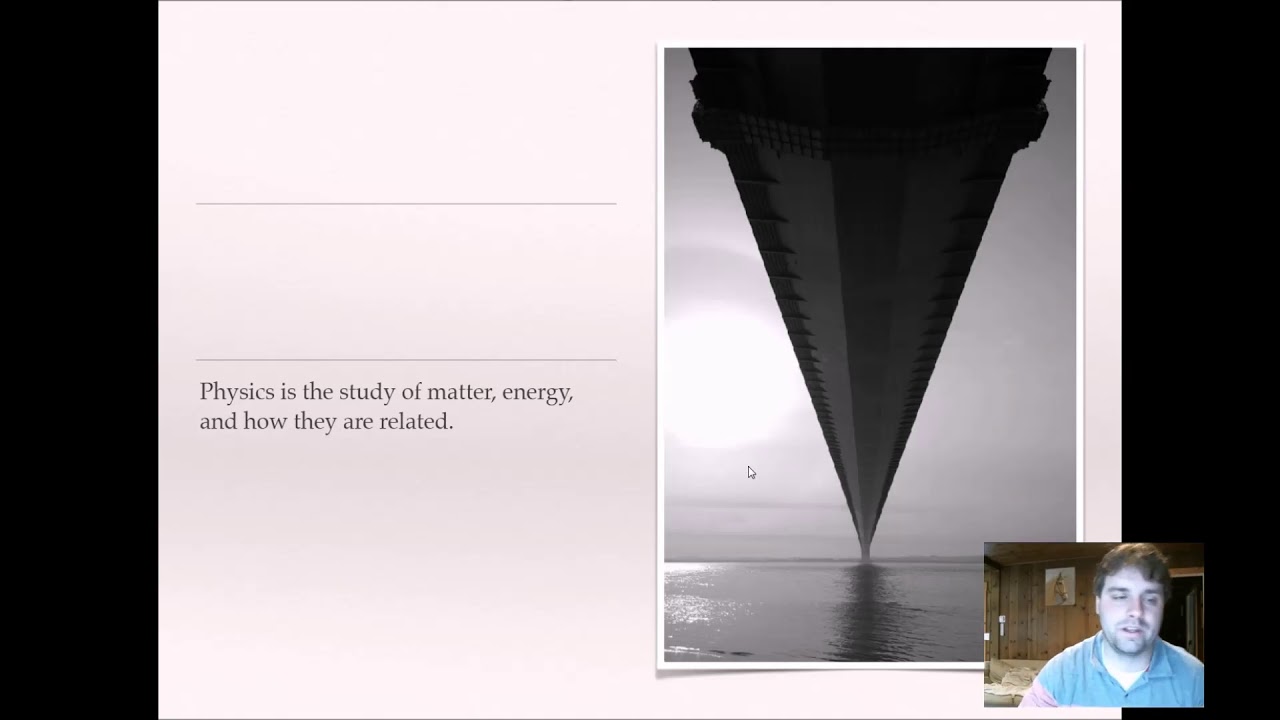 Physics Course - Unit 1 Lesson 1 - What is Physics?