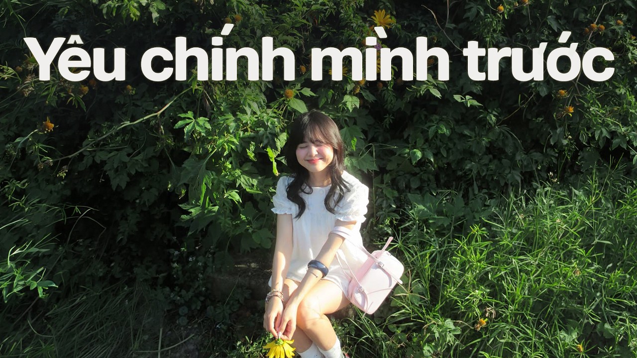 𝐏𝐥𝐚𝐲𝐥𝐢𝐬𝐭 hãy yêu chính mình như cách cậu yêu một ai đó..