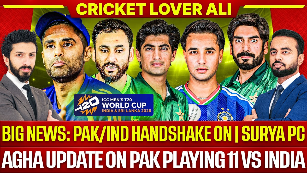 Big news: Pak & Ind Handshake On | Surya PC | Agha Update on Pak Playing 11 vs India