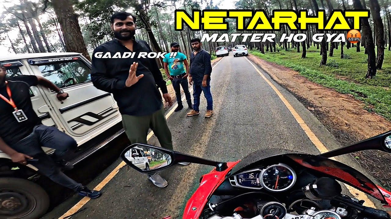 Netarhat phochte hi Matter hone se bch gy !! || Best places in Jharkhand ❤️